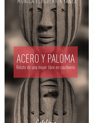 Acero y paloma. Relato