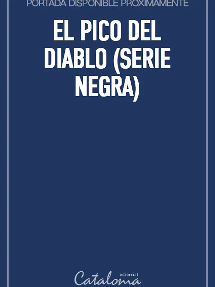 El pico del diablo (serie negra) 1