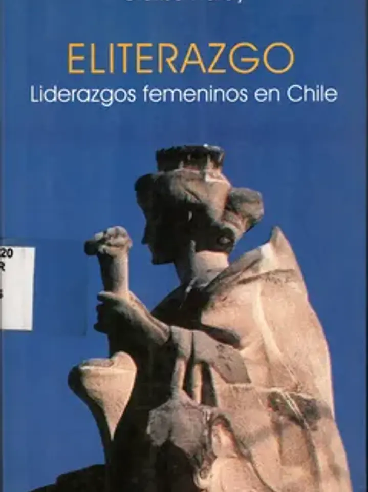 Eliterazgo. Liderazgos femeninos en Chile 1