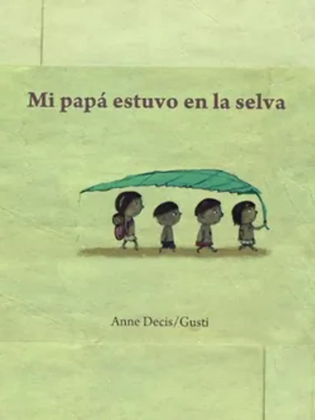 Mi papa estuvo en la selva 1