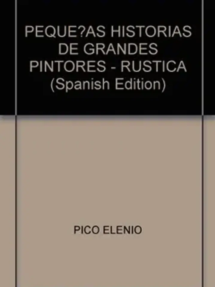 Pequeñas historias de grandes pintores (tapa rustica) 1