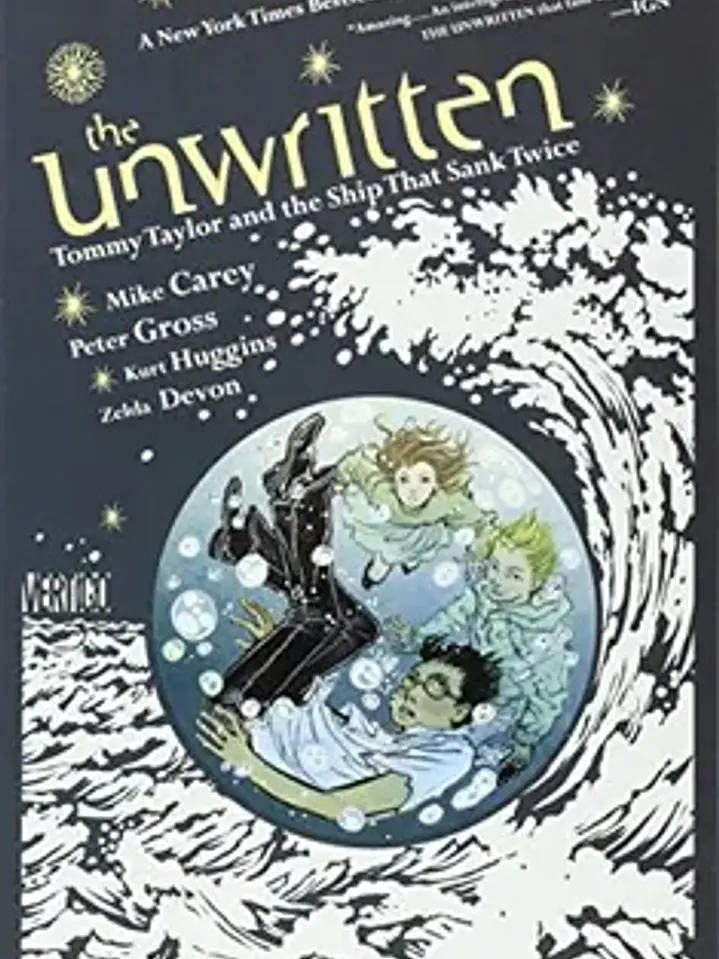 The unwritten: tommy taylor and the ship that sank twice 1
