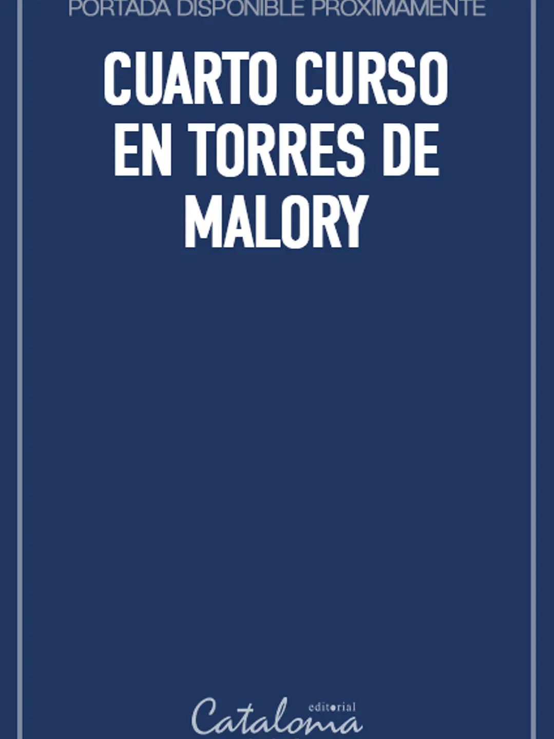 Cuarto curso en torres de malory 1