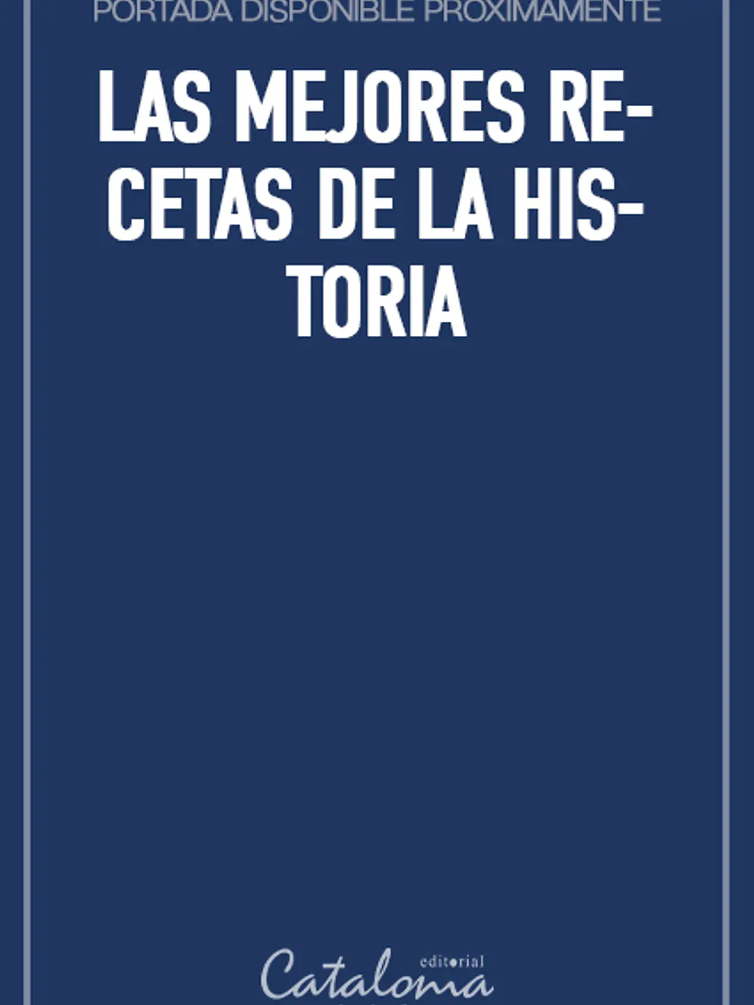 Las mejores recetas de la historia 1