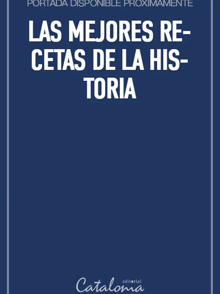 Las mejores recetas de la historia 1