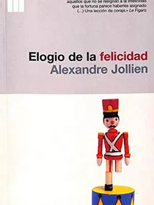 Elogio de la felicidad