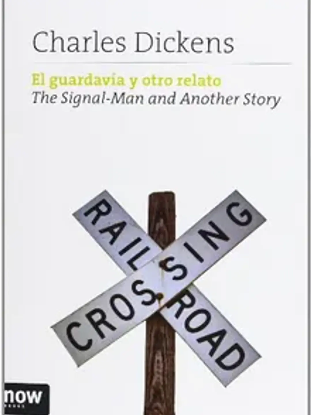 Guardavia y otro relato, el / the signalman and another story 1