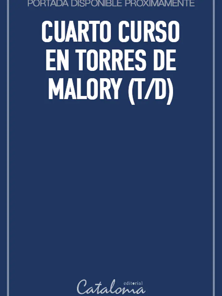 Cuarto curso en torres de malory (t/d) 1
