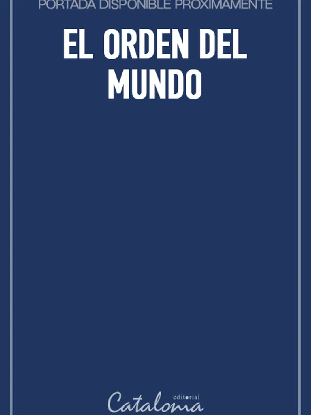 El orden del mundo 1