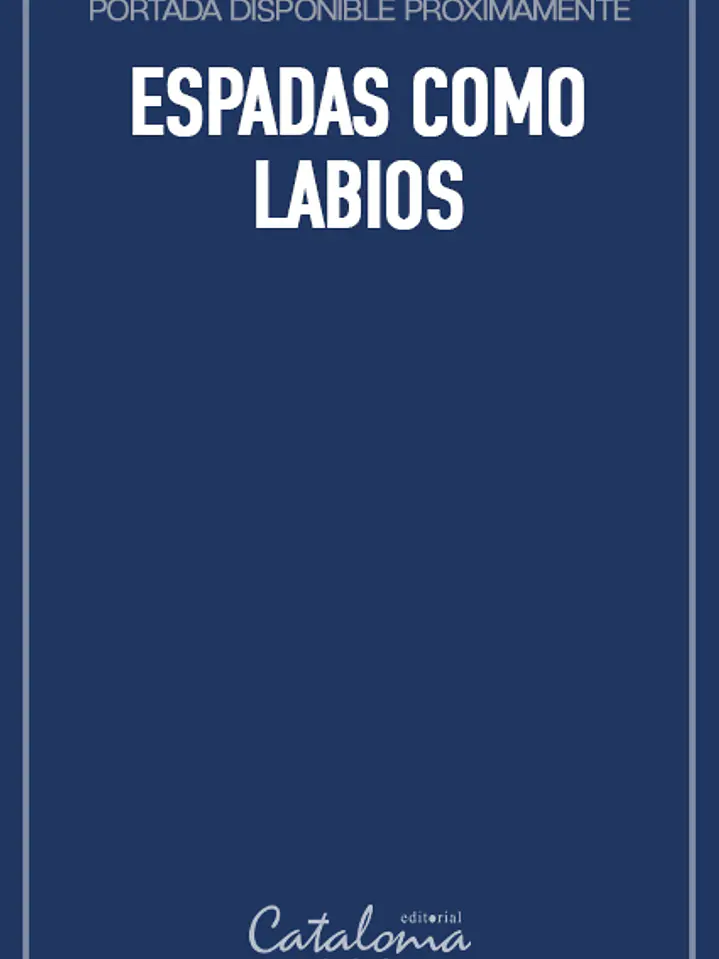 Espadas como labios 1