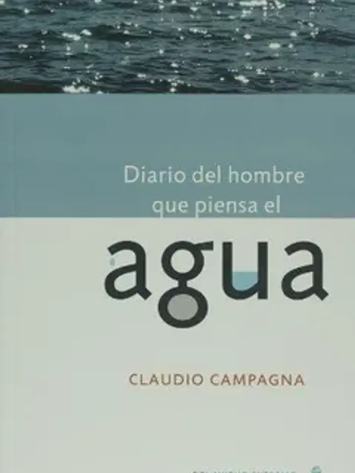 Diario del hombre que piensa el agua 1
