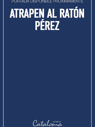 Atrapen al ratón pérez
