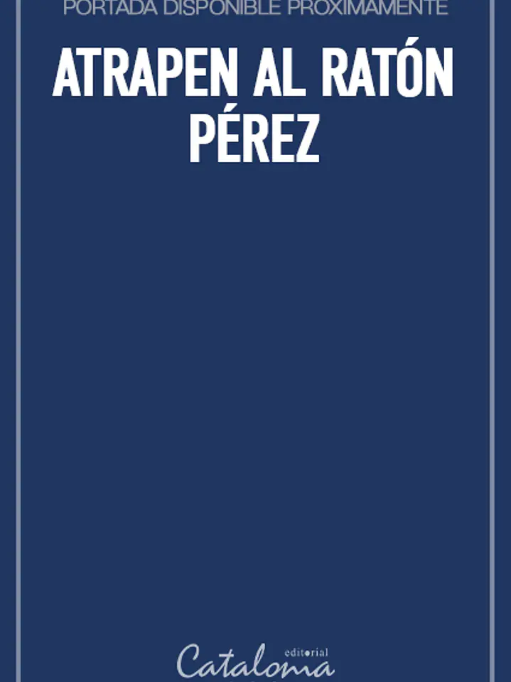 Atrapen al ratón pérez 1