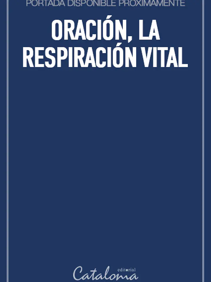 Oración, la respiración vital 1