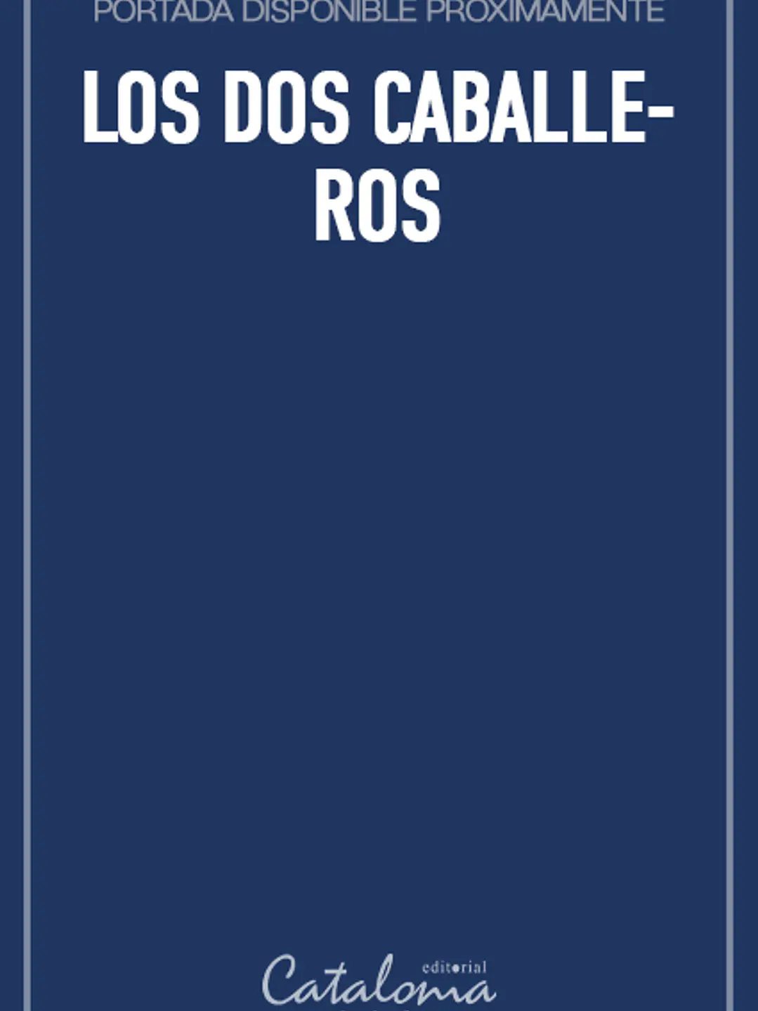 Los dos caballeros 1