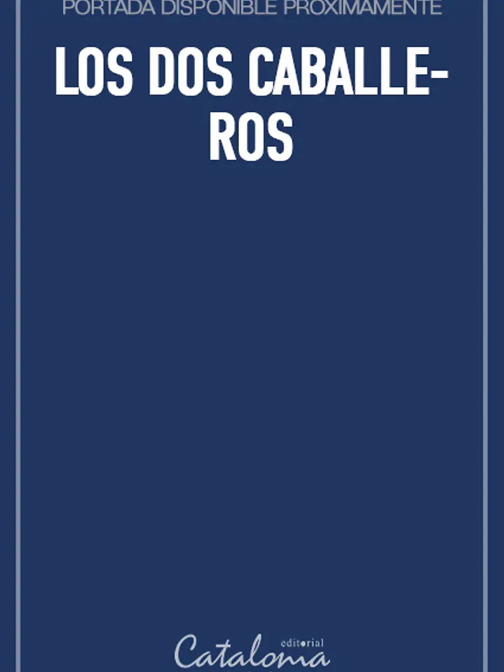 Los dos caballeros 1