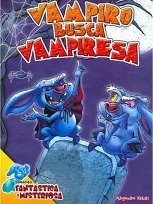 Vampiro busca vampiresa (fantastica y misteriosa)