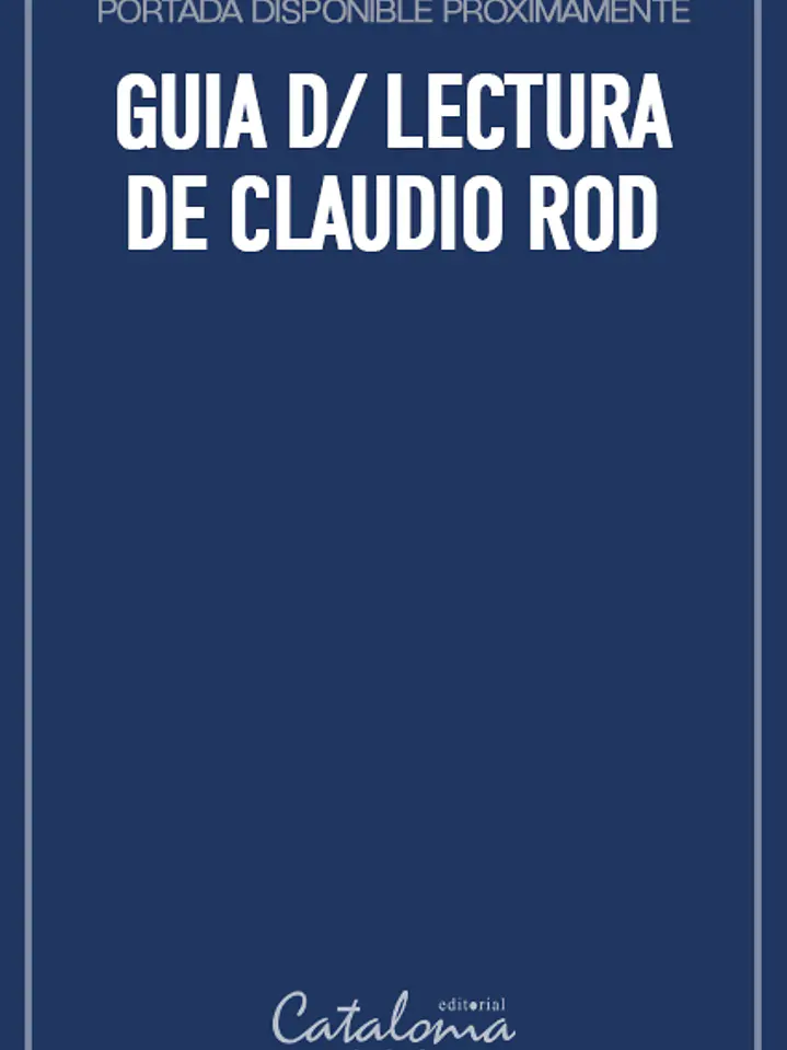 Guia d/ lectura de claudio rod 1