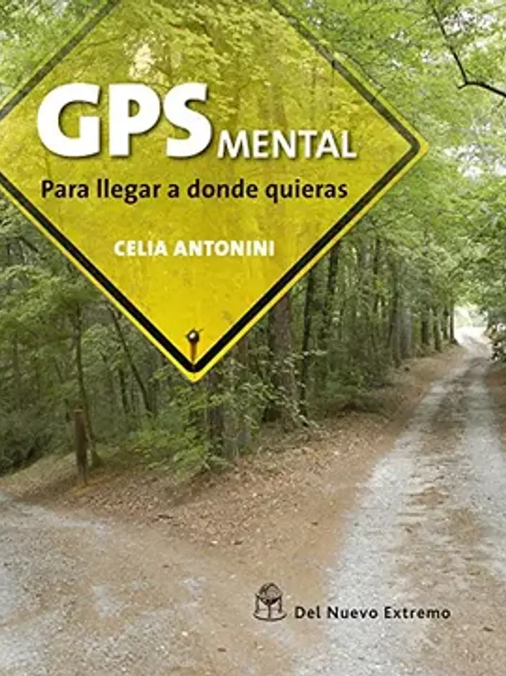 Gps mental para llegar a donde quieras 1