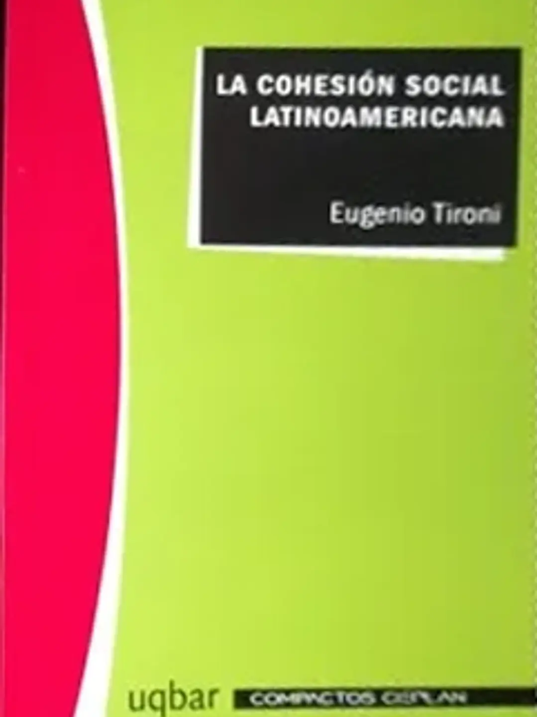 La cohesión social latinoamericana 1