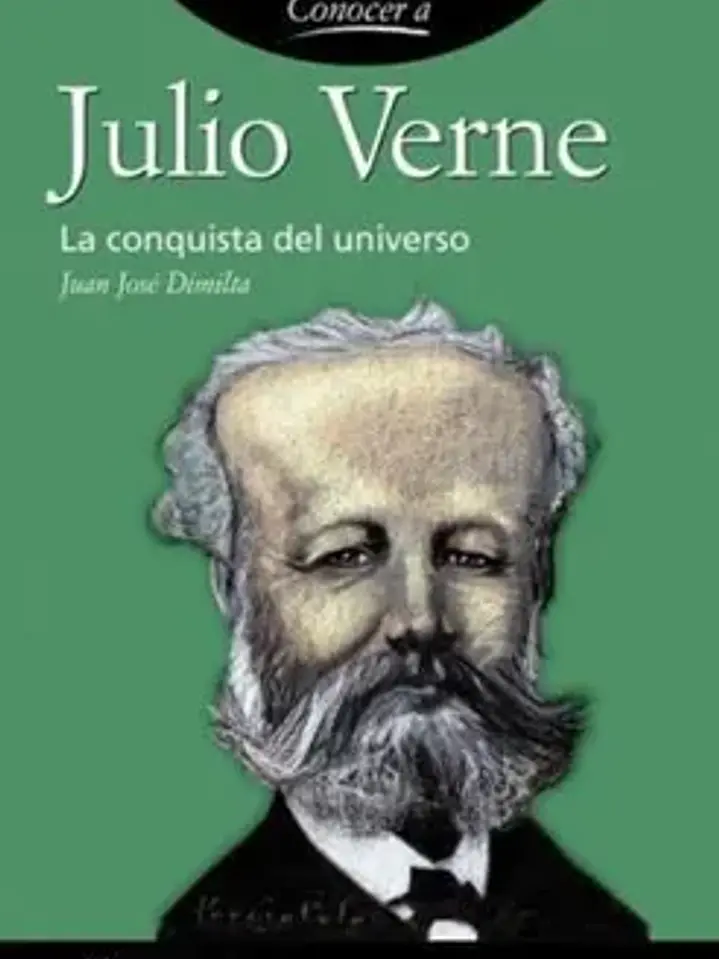 Conocer a Julio Verne. La conquista del universo 1