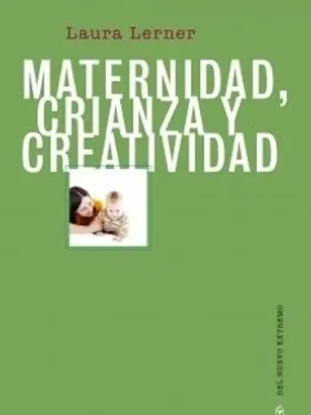 Maternidad, crianza y creatividad 1