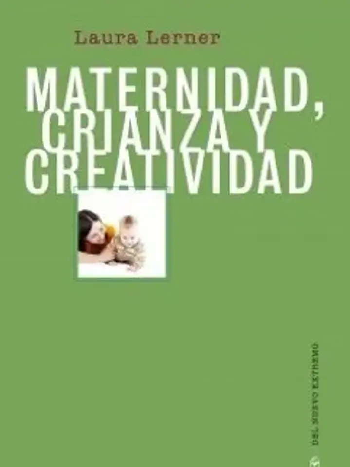 Maternidad, crianza y creatividad 1