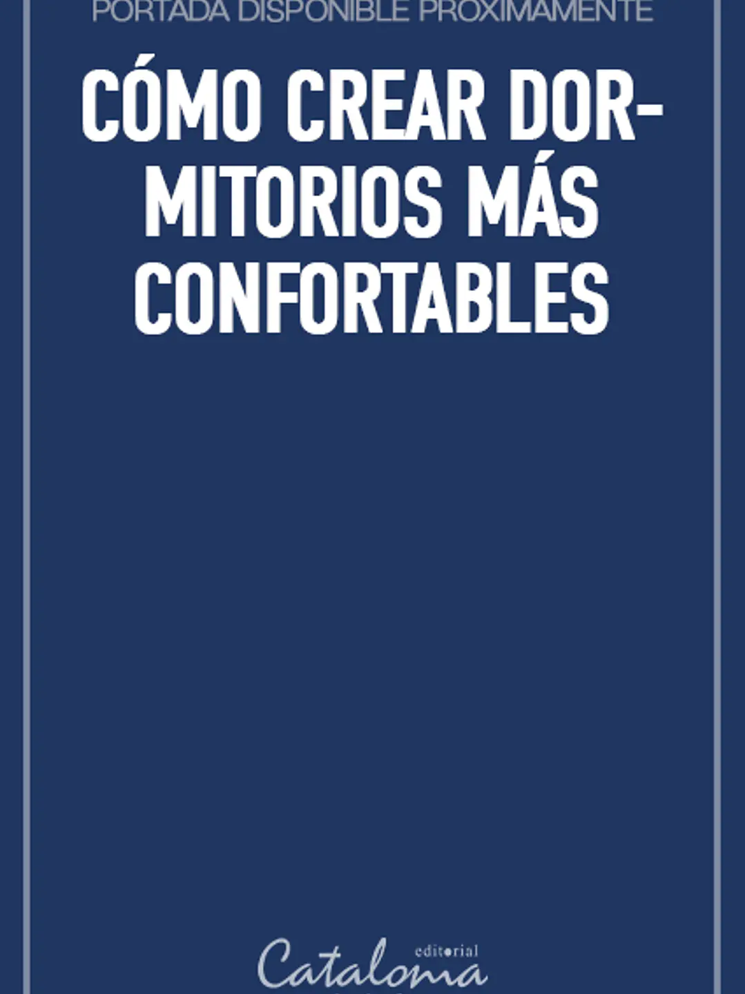 Cómo crear dormitorios más confortables 1