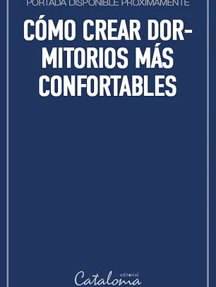 Cómo crear dormitorios más confortables