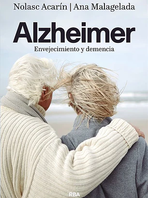 Alzheimer: envejecimiento y demencia