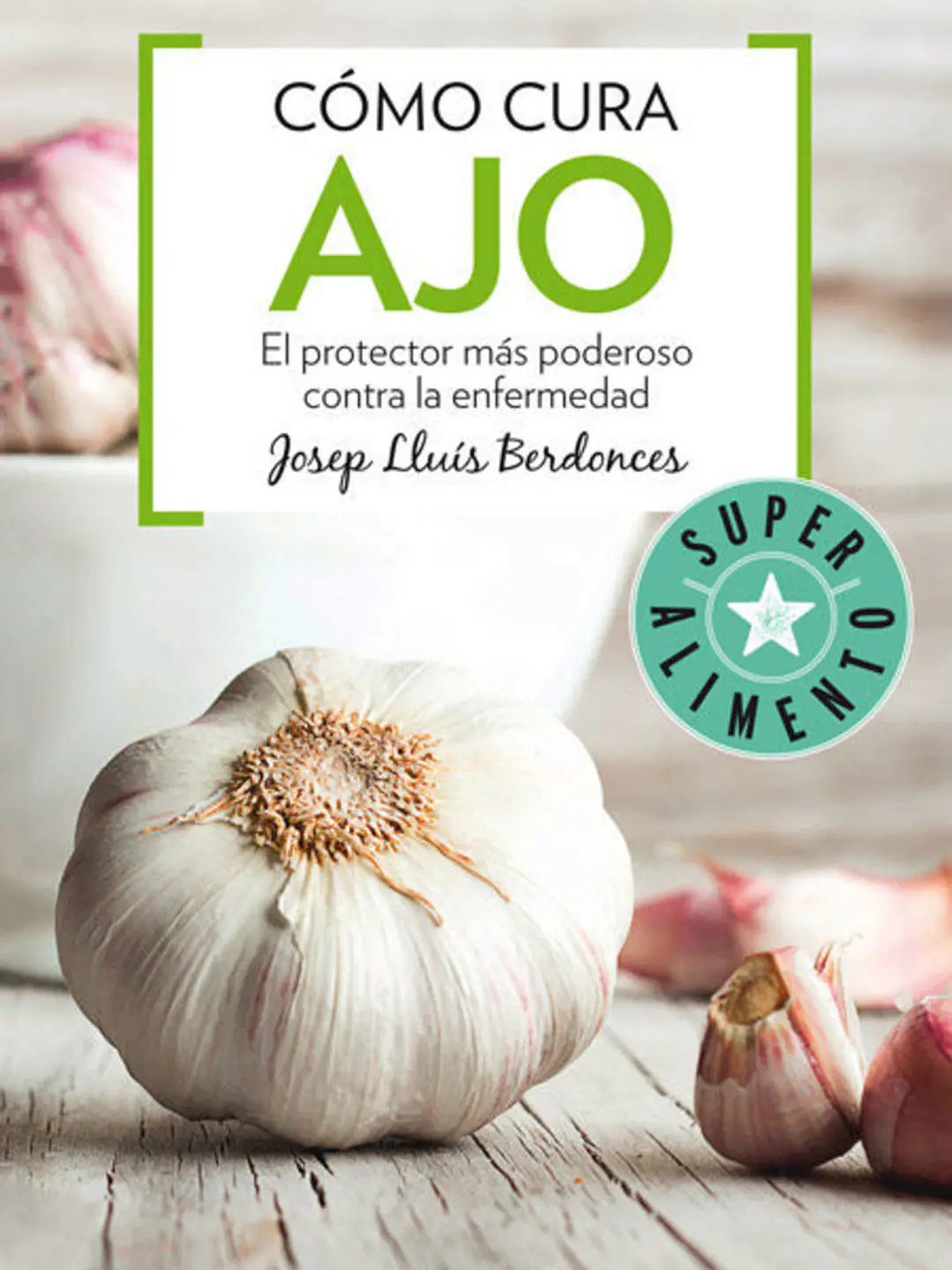 Cómo cura el ajo 1