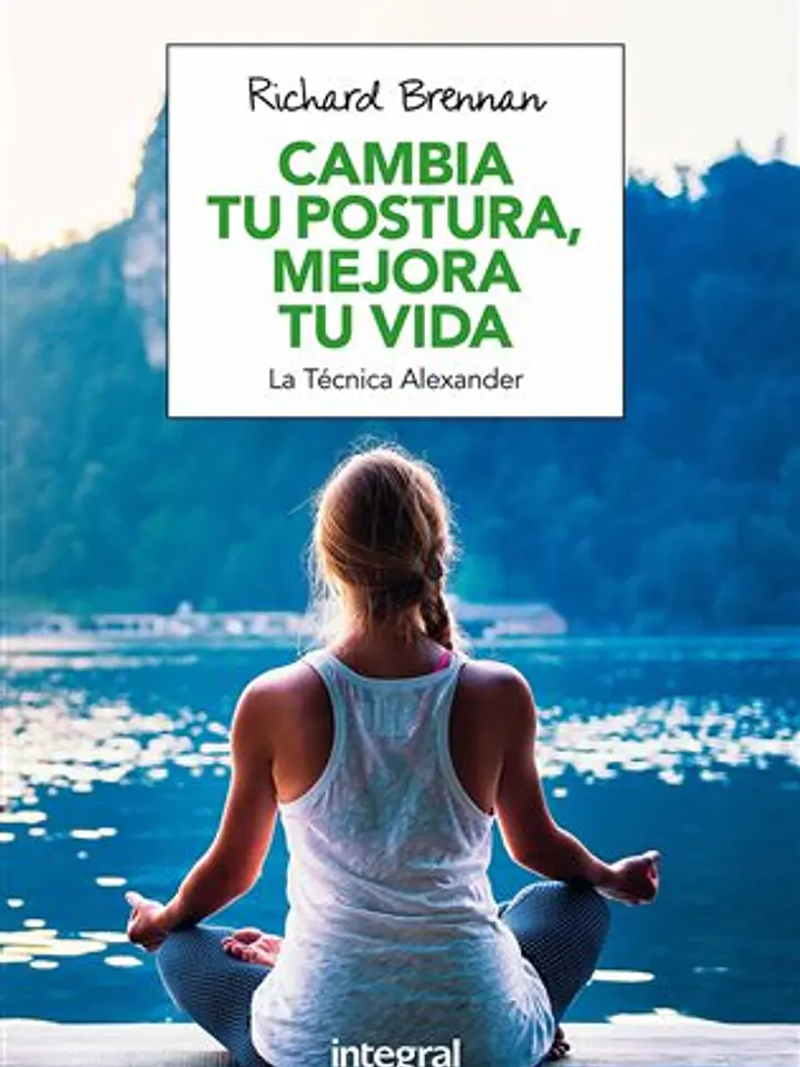 Cambia tu postura, mejora tu vida 1