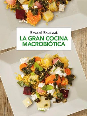 La gran cocina macrobiotica