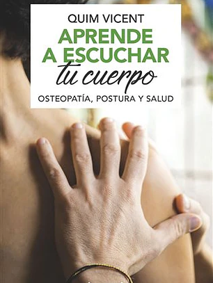 Aprende a escuchar tu cuerpo: procesar las emociones para mejorar la salud