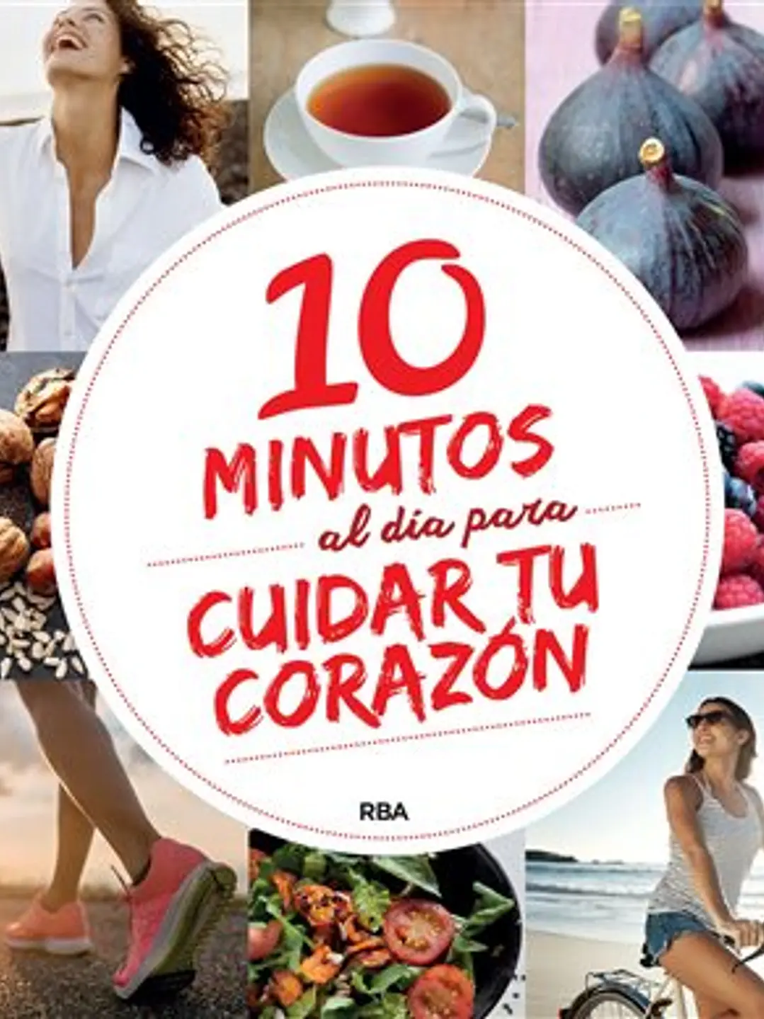 10 minutos al día para mejorar tu corazón 1