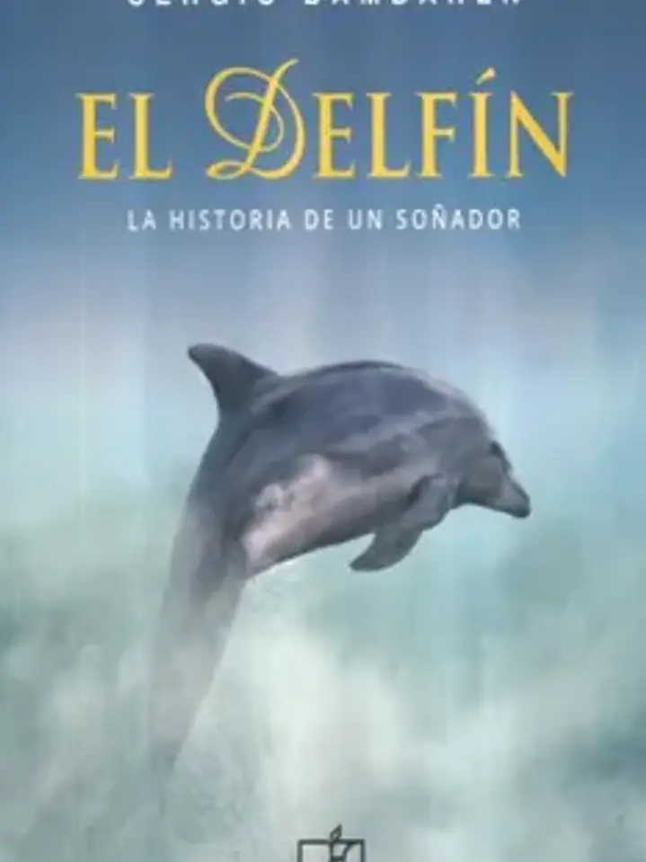 Delfin, el historia de un soñador 1