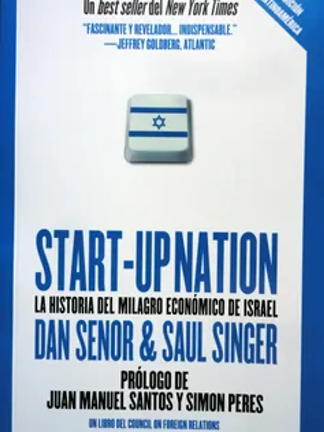 Start up nation la historia del milagro económico de Israel 1