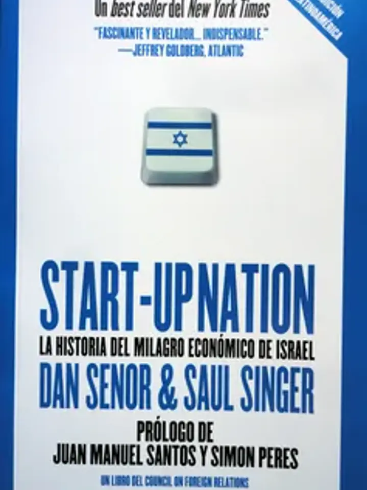 Start up nation la historia del milagro económico de Israel 1