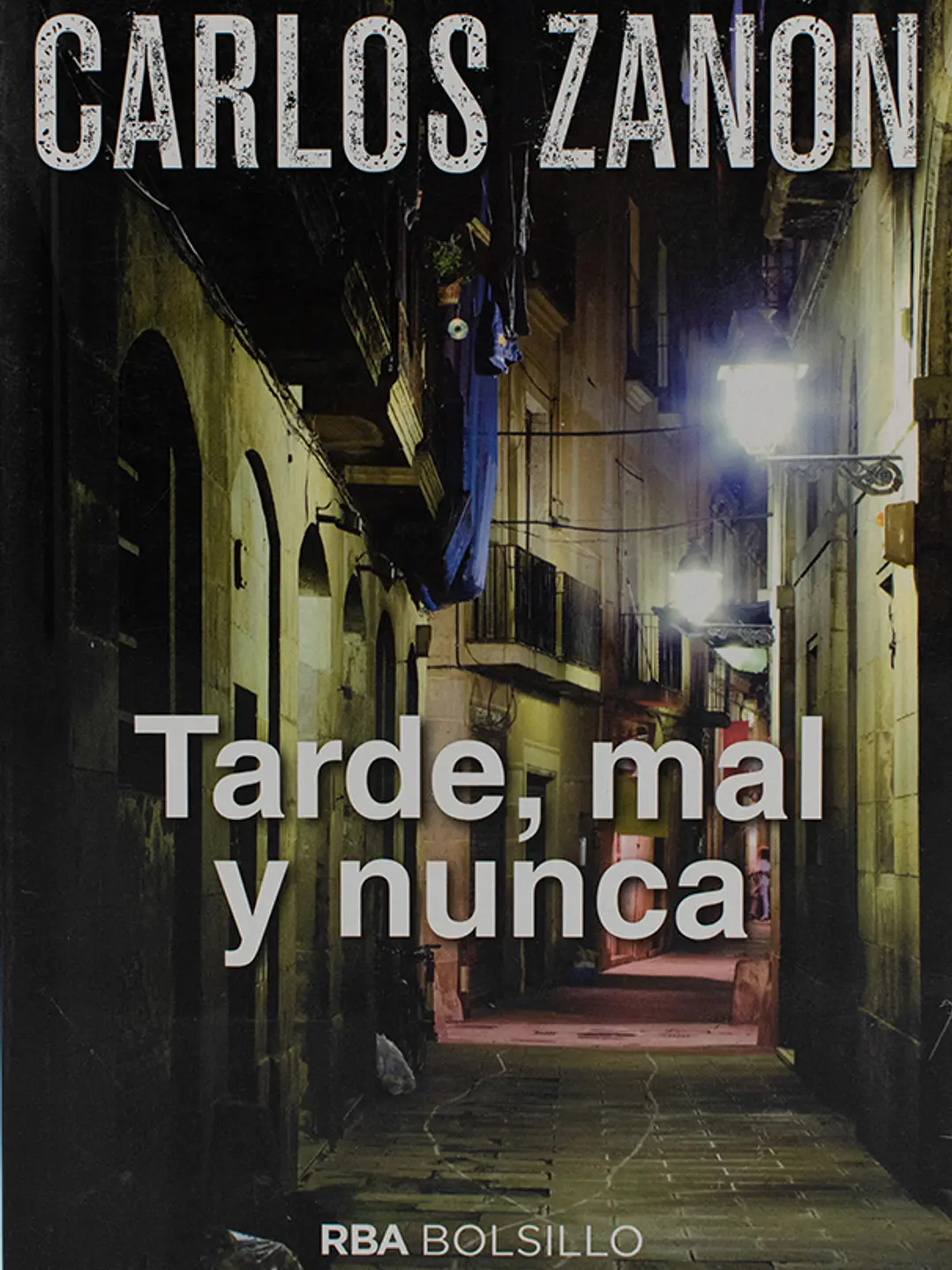 Tarde mal y nunca (bolsillo) 1