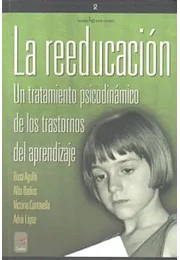 La reeducación: un tratamiento psicodinámico