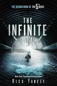 The infinite sea. The second book of the 5th wave (en inglés)