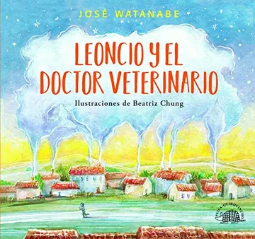 Leoncio y el doctor veterinario