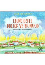 Leoncio y el doctor veterinario