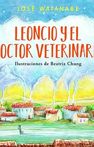 Leoncio y el doctor veterinario