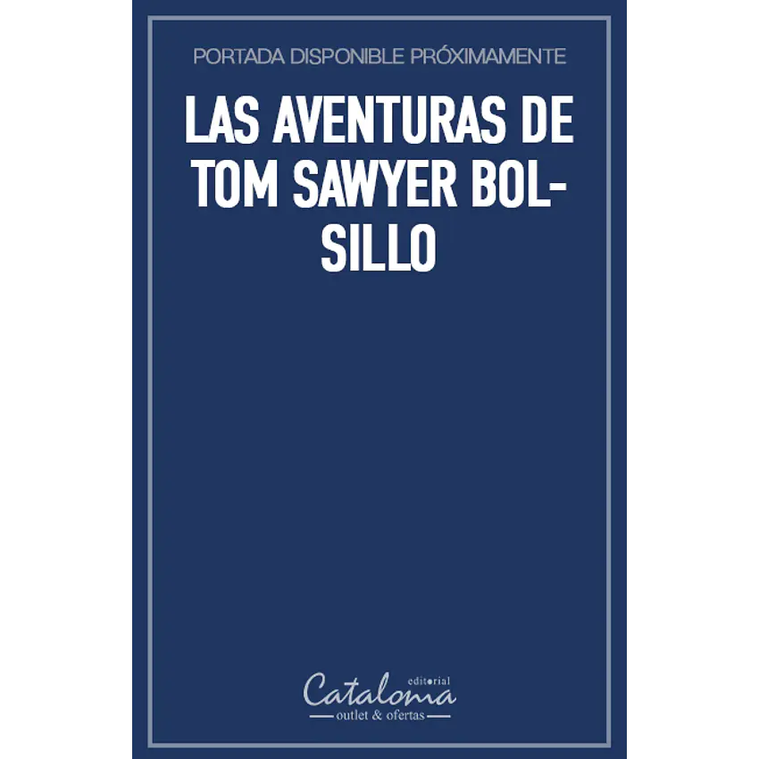 Las aventuras de tom sawyer bolsillo 1