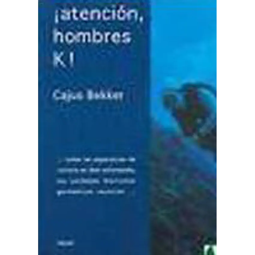 Atencion, hombres k! 1