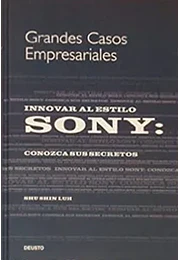 Sony: conozca sus secretos