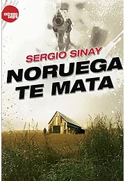 Noruega te mata