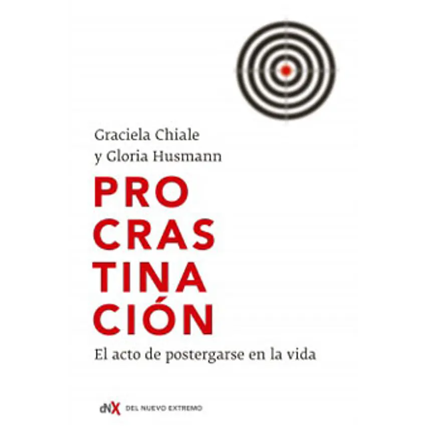 Procastinacion el acto de postergarse en la vida 1