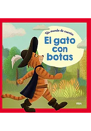 Un mundo de cuentos: el gato con botas